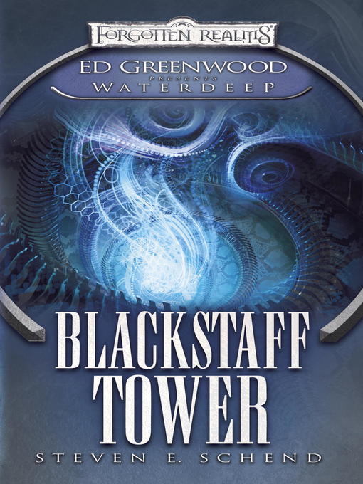 Title details for Blackstaff Tower by Steven E. Schend - Available